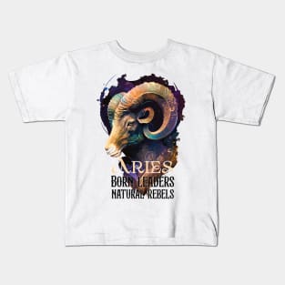 Aries Zodiac Sign are Born leaders and natural rebels Kids T-Shirt